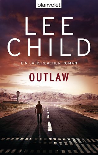 Cover Art for B00627HAS0, Outlaw by Lee Child