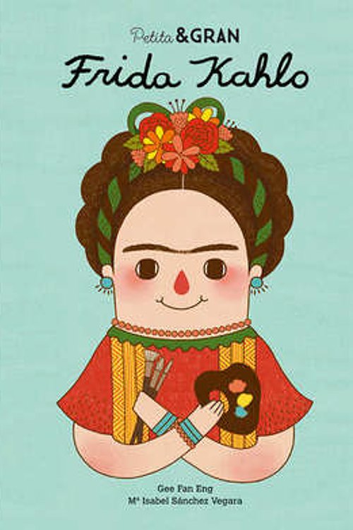 Cover Art for 9788490650820, Petita i gran. Frida Kahlo by Sánchez Vegara, Isabel