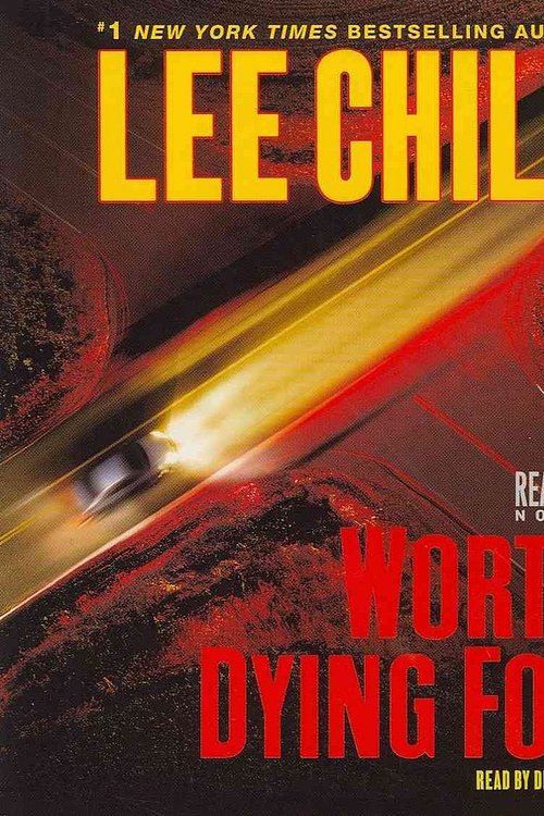 Cover Art for 9780307969484, Worth Dying for by Lee Child