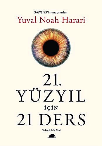 Cover Art for 9786052205082, 21.Yüzyıl İçin 21 Ders by Yuval Noah Harari