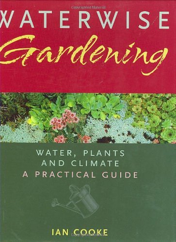Cover Art for 9781845379858, Waterwise Gardening by Ian Cooke