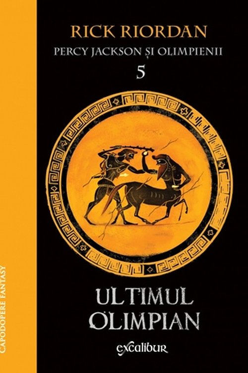 Cover Art for 9786068620848, Ultimul Olimpian by Rick Riordan
