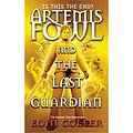 Cover Art for 9781423180012, [ ARTEMIS FOWL AND THE LAST GUARDIAN BY COLFER, EOIN](AUTHOR)HARDBACK by Eoin Colfer