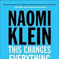 Cover Art for 9781663608437, This Changes Everything: Capitalism Vs the Climate by Naomi Klein