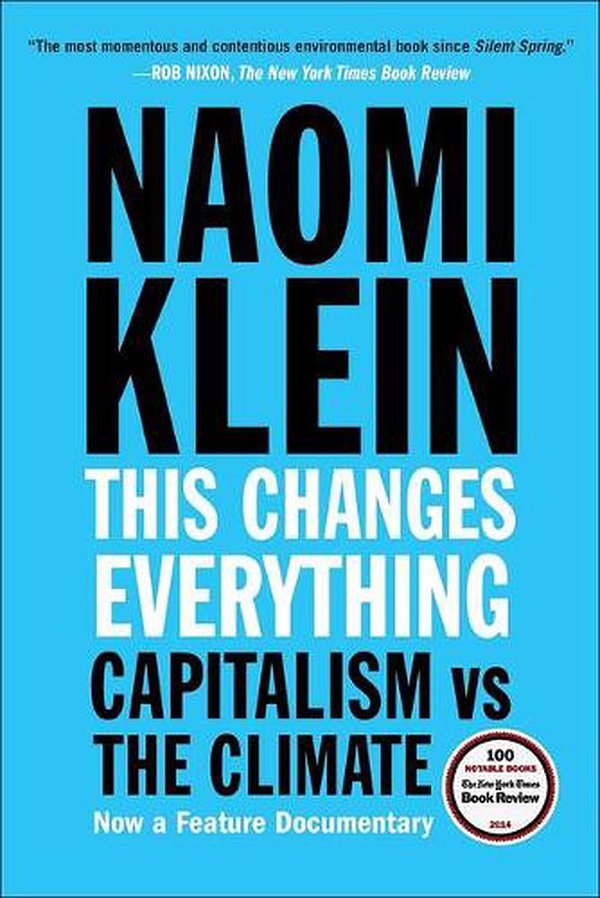 Cover Art for 9781663608437, This Changes Everything: Capitalism Vs the Climate by Naomi Klein