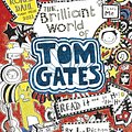 Cover Art for 9781407139487, The Brilliant World of Tom Gates by Liz Pichon