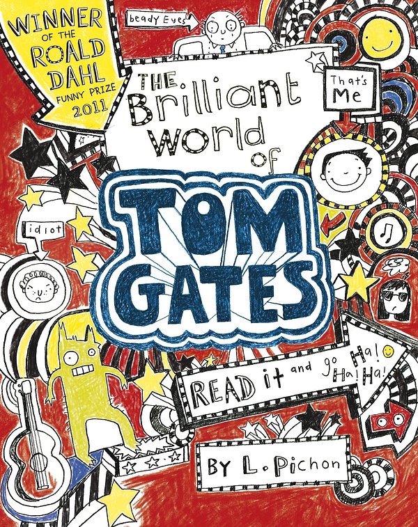 Cover Art for 9781407139487, The Brilliant World of Tom Gates by Liz Pichon