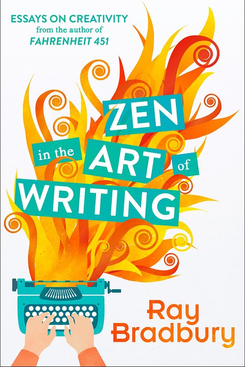 Cover Art for 9780008120870, Zen in the Art of Writing by Ray Bradbury