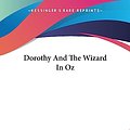 Cover Art for 9781419116551, Dorothy And The Wizard In Oz by L. Frank Baum