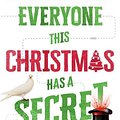 Cover Art for 9781761348211, Everyone this Christmas has a Secret by Benjamin Stevenson