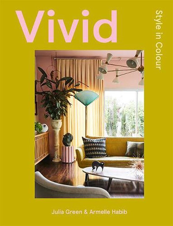 Cover Art for 9781743796504, Vivid by Armelle Habib, Julia Green