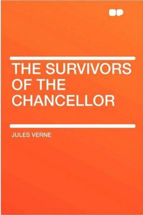 Cover Art for 9781407617923, The Survivors of the Chancellor by Jules Verne