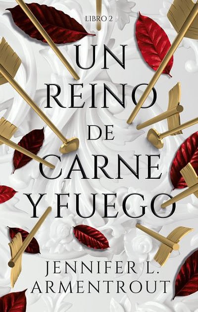 Cover Art for 9788417854362, Un reino de carne y fuego by Jennifer Armentrout