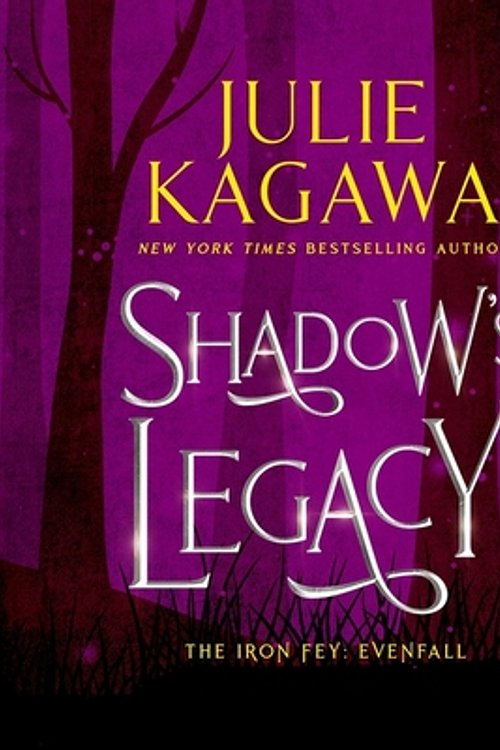 Cover Art for 9781094191188, Shadow's Legacy by Julie Kagawa