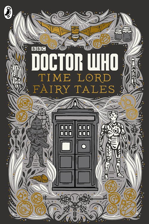 Cover Art for 9781405926812, Doctor Who: Time Lord Fairy Tales by Justin Richards