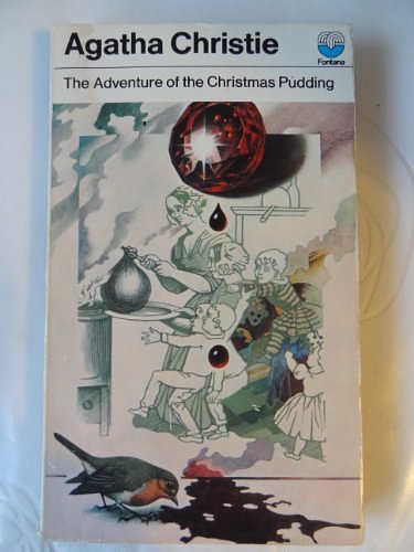 Cover Art for 9780006135920, The Adventure of the Christmas Pudding, and a Selection of EntrÃ es by Agatha Christie