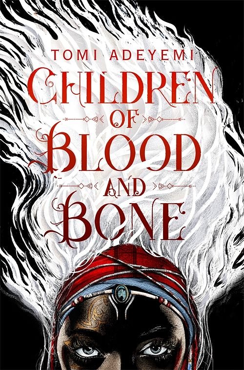 Cover Art for 9781529000559, Children of Blood and Bone by Tomi Adeyemi