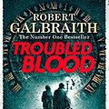 Cover Art for B084VPR3N2, Troubled Blood by Robert Galbraith