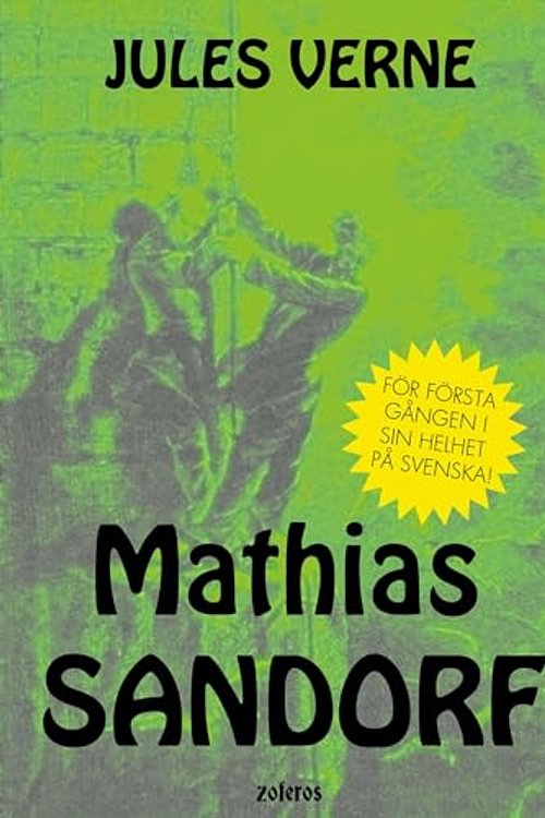 Cover Art for 9789198785340, Mathias Sandorf by Jules Verne