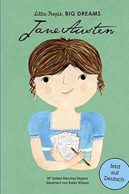 Cover Art for 9783458178309, Jane Austen: Little People, Big Dreams. Deutsche Ausgabe by Sánchez Vegara, María Isabel