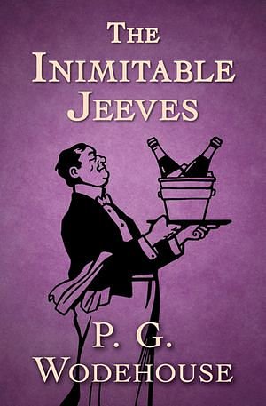 Cover Art for 9781504058421, The Inimitable Jeeves by P. G. Wodehouse