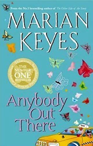 Cover Art for 9781405920742, Anybody Out There? by Marian Keyes