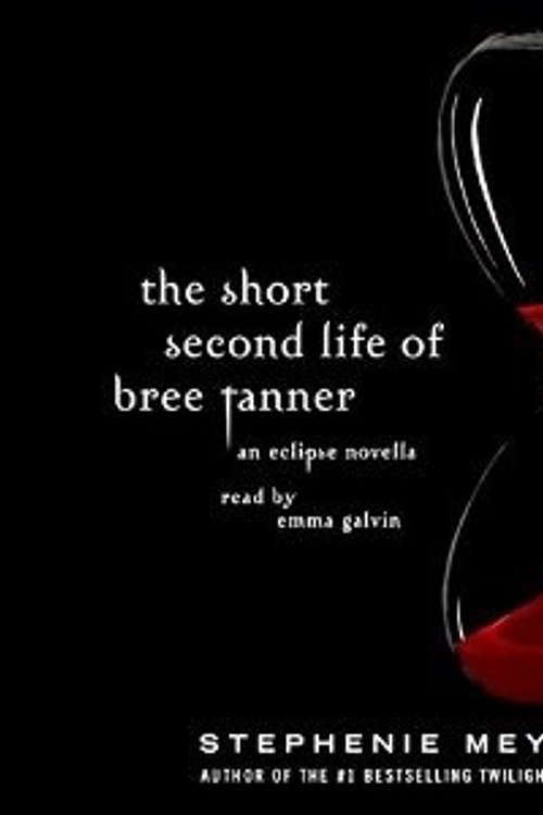 Cover Art for 9781405509268, The Short Second Life of Bree Tanner by Stephenie Meyer
