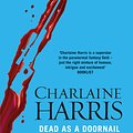 Cover Art for 9780575117068, Dead As A Doornail by Charlaine Harris