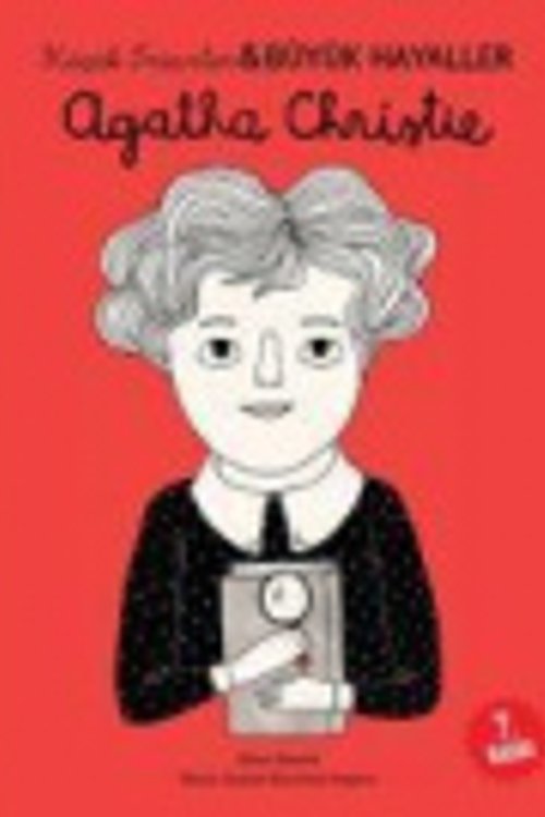 Cover Art for 9786051867571, Agatha Christie - Kücük Insanlar ve Büyük Hayaller [Turkish] by Maria