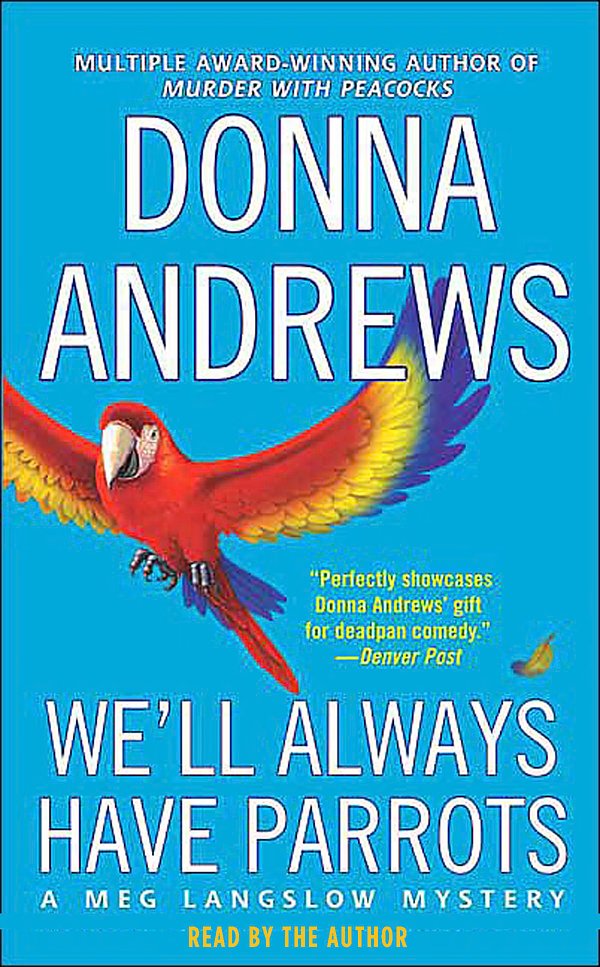 We'll Always Have Parrots