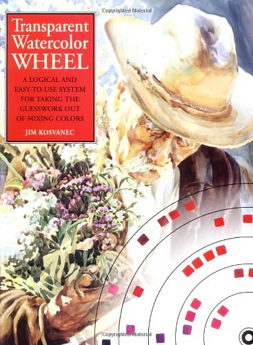 Cover Art for 9780823054374, Transparent Watercolor Wheel by Jim Kosvanec