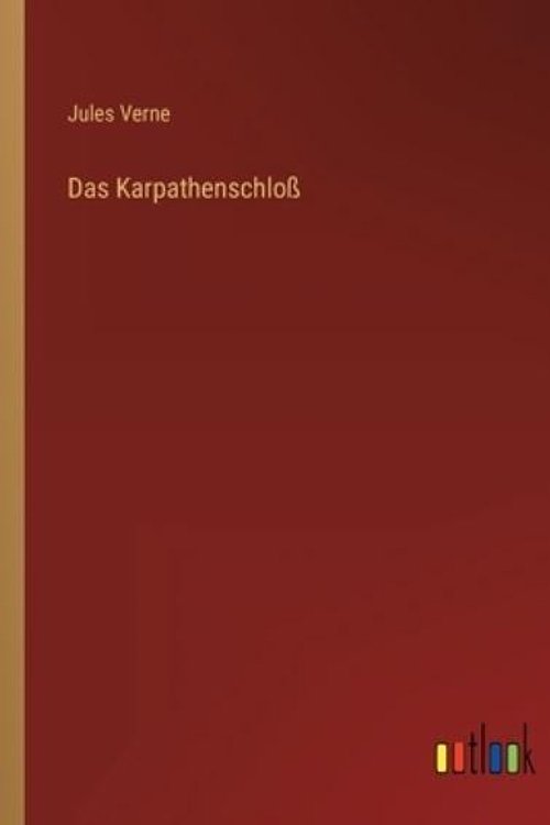 Cover Art for 9783368433260, Das Karpathenschloß (German Edition) by Jules Verne