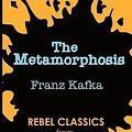 Cover Art for 9781907590290, The Metamorphosis by Franz Kafka