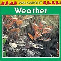 Cover Art for 9780749652678, Weather (Walkabouts) by Henry Pluckrose