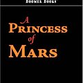 Cover Art for 9781600965470, A Princess of Mars by Edgar Rice Burroughs