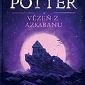 Cover Art for 9781781107522, Harry Potter a vezen z Azkabanu by J.K. Rowling