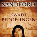 Cover Art for 9789022995105, Kwade bedoelingen by John Sandford