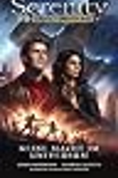 Cover Art for 9783741602825, Serenity - Zwischen den Welten: Bd. 4: Keine Macht im Universum by Chris Roberson