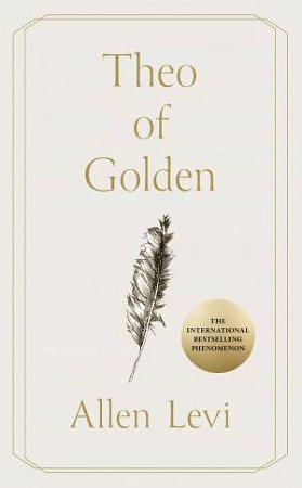 Cover Art for 9780008819453, Theo of Golden: THE MILLION-COPY BESTSELLING PHENOMENON by Allen Levi