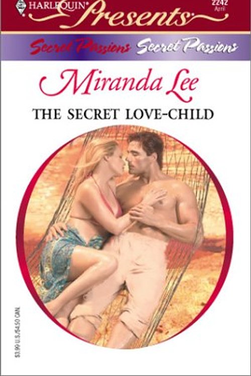 Cover Art for 9780373122424, The Secret Love-Child (Harlequin Presents) by Miranda Lee