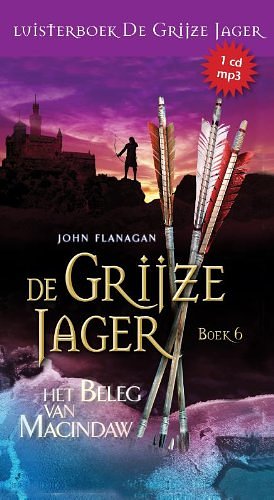 Cover Art for 9789025752842, Het beleg van Macindaw by John Flanagan