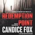 Cover Art for 9781250318220, Redemption Point: A Crimson Lake Novel by Candice Fox