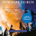 Cover Art for 9780735211971, Nowhere to Run by C. J. Box