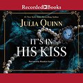 Cover Art for B086Q8BQVP, It's in His Kiss by Julia Quinn