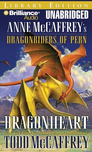 Cover Art for 9781423373292, Dragonheart by Todd McCaffrey