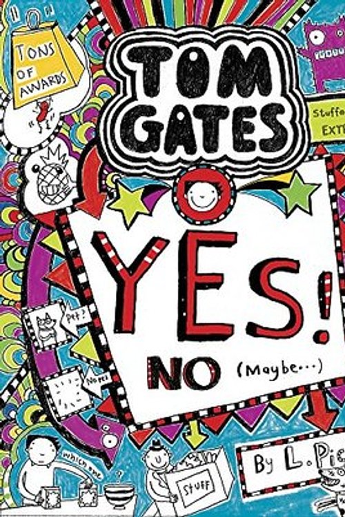 Cover Art for 9781407143194, Yes! No (Maybe...) (Tom Gates) by Liz Pichon