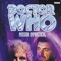 Cover Art for B014GFSW3G, Mission: Impractical (Dr. Who Series) by McIntee, David A. (July 1, 1998) Paperback by David A. McIntee