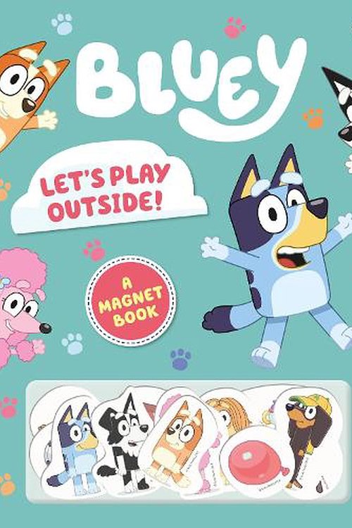 Cover Art for 9780241551912, Bluey: Let's Play Outside!: Magnet Book by Bluey