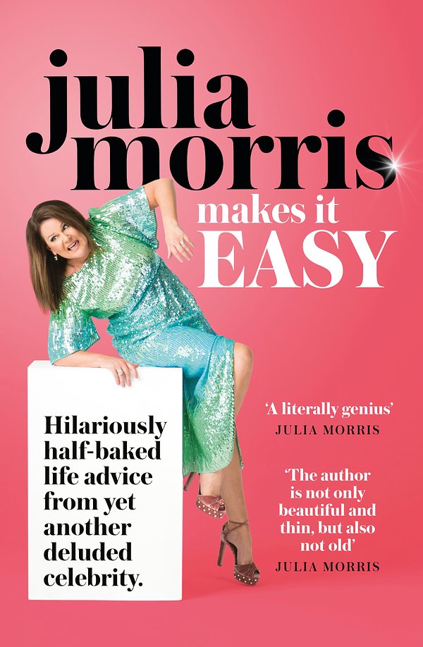 Cover Art for 9781460759677, Julia Morris Makes it EASY by Julia Morris