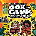 Cover Art for B0169M9SD2, The Adventures of Ook and Gluk: Kung-fu Cavemen from the Future by Dav Pilkey